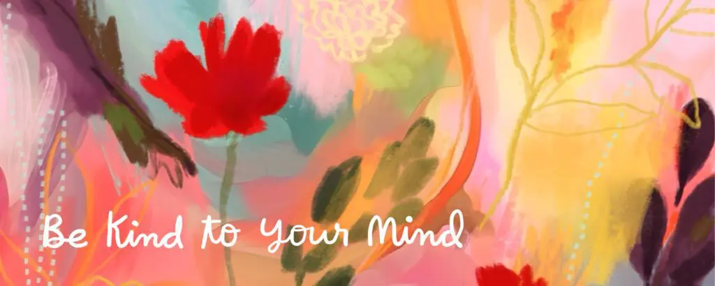 Be Kind to your mind2