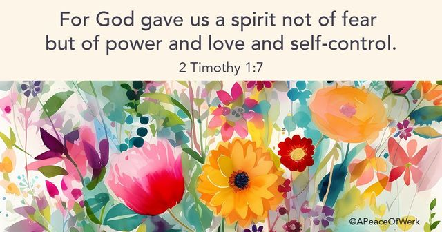 Bible verse for anxiety - 2 Timothy 1:7 - For the Spirit God gave us does not make us timid
