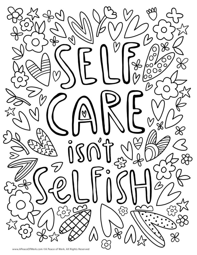 Self-Care-Isnt-Selfish-Adult-Coloring-Page free
