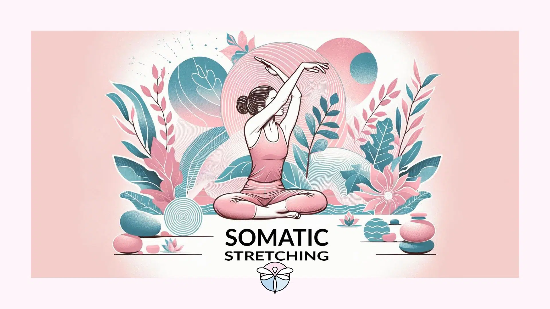 Somatic Stretching